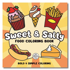 Sweet & Salty Food Cute Coloring Book for Adults and Teens By Oh Color Me Simple Oh Color Me 